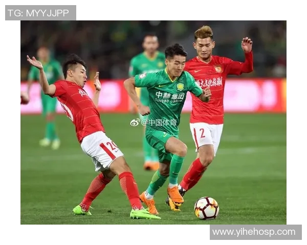 北京国安与广州恒大巅峰对决谁将赢得中超荣耀之战